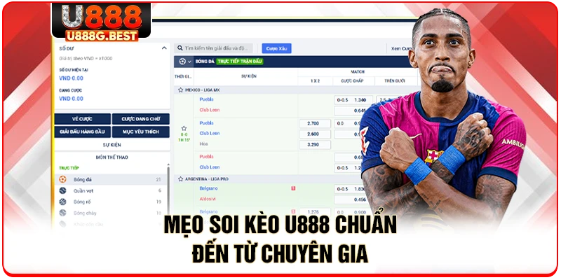 Mẹo soi kèo U888 chuẩn đến từ chuyên gia 